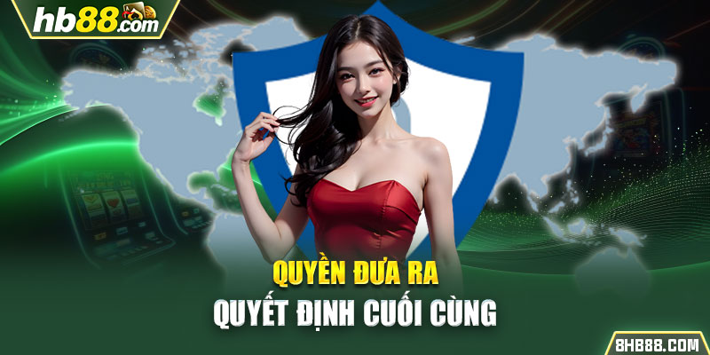 Quyền đưa ra quyết định cuối cùng