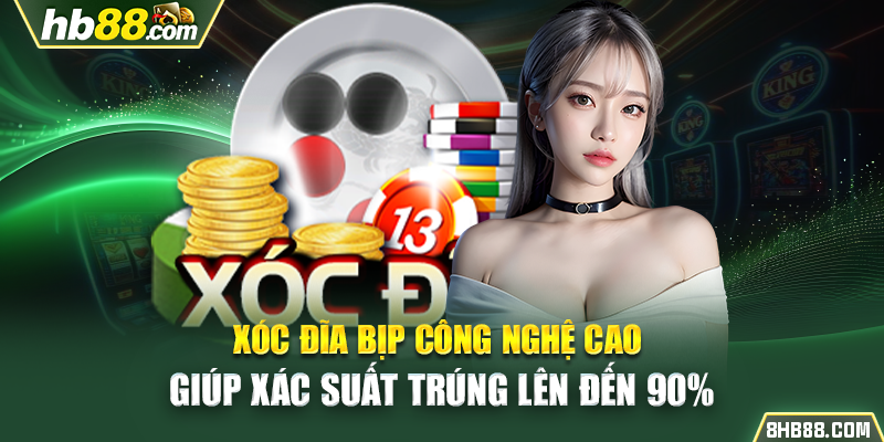 Xóc Đĩa Bịp Công Nghệ Cao Giúp Xác Suất Trúng Lên Đến 90%